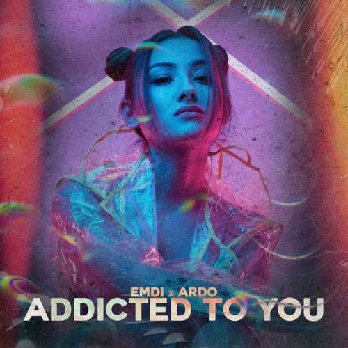 Addicted To You